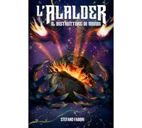L'Alalder: Il Distruttore di Mondi: 2