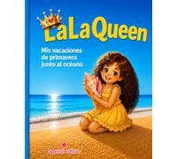 LaLaQueen: Mis Vacaciones de Primavera Junto Al Oceano