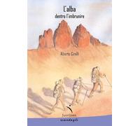 L'alba dentro l'imbrunire