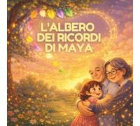L'albero dei ricordi di Maya
