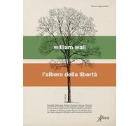 L'albero della libertà (Il bosco degli scrittori)