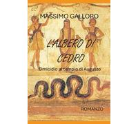 L'albero di cedro: Omicidio al tempio di Augusto