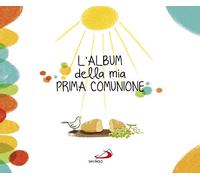 L'album della mia prima comunione (Bimbi e Gesù)
