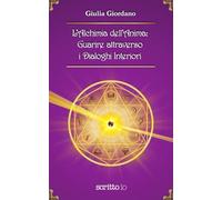 L'Alchimia dell'Anima: Guarire attraverso i Dialoghi Interiori