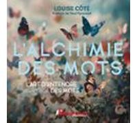 Lalchimie Des Mots (audiolibro)
