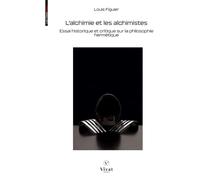 L'alchimie et les alchimistes
