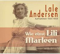 Lale Andersen - Wie Einst Lili Marleen