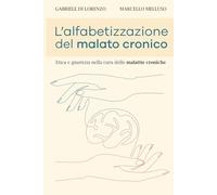 L'alfabetizzazione del malato cronico: Etica e giustizia nella cura delle malattie croniche