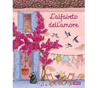 L'alfabeto dell'amore. Ediz. a colori (Sassi junior)