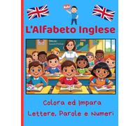 L'Alfabeto Inglese: Colora ed Impara