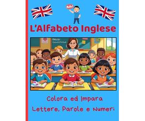L'Alfabeto Inglese: Colora ed Impara