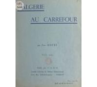 Lalgérie Au Carrefour (ebook)