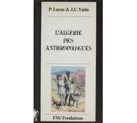 Lalgérie Des Anthropologues (ebook)