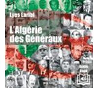 Lalgérie Des Généraux (audiolibro)