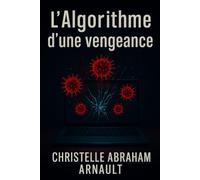 l'algorithme d'une vengeance
