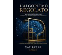 L'algoritmo regolato (LA GAIA SCIENZA)