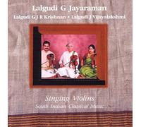 Lalgudi G Jayaraman - Singing Violins