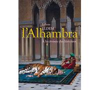 L'Alhambra: A la croisée des histoires
