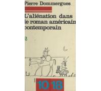 Laliénation Dans Le Roman Américain Contemporain (2) (ebook)
