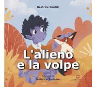 L'alieno e la volpe (Il cantastorie)