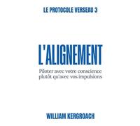 L'Alignement: 3 (Le Protocole Verseau)