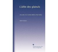 L'allée des glaïeuls: cinq odes et un sonnet dédiés à Paul Valéry