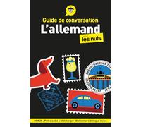 L'allemand pour les Nuls: Guide de conversation