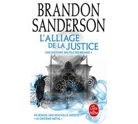 L'alliage de la justice: Une histoire des Fils-des-Brumes