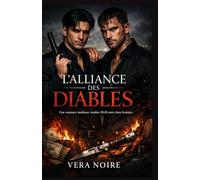 L'ALLIANCE DES DIABLES: Une romance mafieuse sombre M×M entre deux hommes