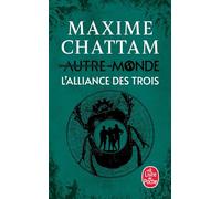 Autre-monde. Volume 1 L Alliance Des Trois