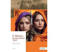 L'alliance - Tome 2
