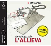 L'allieva letto da Valentina Mari. Audiolibro. CD Audio formato MP3 (Audiolibri)
