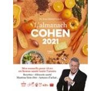 Lalmanach Cohen 2021 - Mes Conseils Pour Vivre En Bonne Santé Toute La