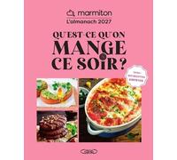 L'Almanach Marmiton 2027 - Qu'est-ce qu'on mange ce soir ?