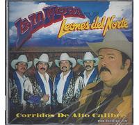 Lalo Mora & Leones Del Norte - Corridos De Alto Calibre