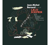 LALO SCHIFRIN - JEAN MICHEL BERNARD PLAYS LALO SCHIFRIN