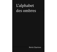 Lalphabet Des Ombres (ebook)