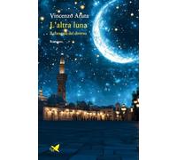 L'altra luna. Il coraggio del diverso (Battitore libero)
