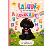 Lalusia-Luna's World, Luna's ABC. A Fun Coloring Adventure for Little Learners: A Fun A-Z Alphabet Coloring Book for Kids ages 3-5