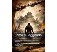 Lama e Leggenda: I samurai: nascita di un ceto guerriero e codici (reali e immaginati)