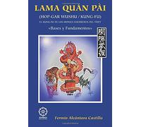 Lama Quan Pai - Hop Gar Wushu Kung Fu