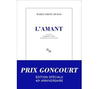 L'Amant: Suivi de "L'Amant, 1984". Entretiens et manuscrits