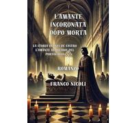 L'amante incoronata dopo morta. La storia di Inés De Castro, l'amante di Pietro I del Portogallo