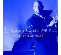 Lamar Campbell & Spirit of Praise by Campbell, Lamar (1998) Audio CD