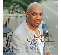 Lamar Campbell & Spirit - Open the Sky