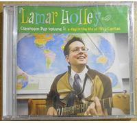 Lamar Holley - Vol. 1-Classroom Pop: a Day in the Life of Fifty C