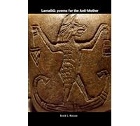 Lamaštû: Poems for the Anti-Mother