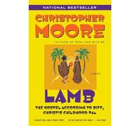 Lamb: The Gospel According to Biff, Christ's Childhood Pal