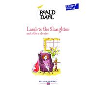 Lamb to the Slaughter and other stories
