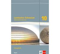 Lambacher Schweizer Mathematik 10. Ausgabe Bayern: Lösungen Klasse 1 (Broschüre)
